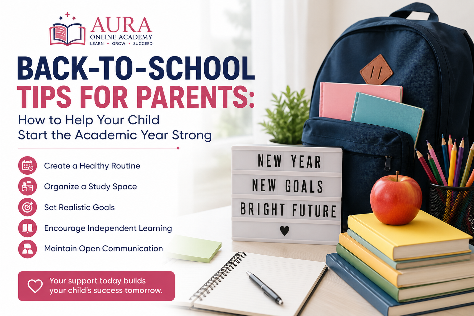 Back-to-School Tips for Parents: How to Help Your Child Start the Academic Year Strong